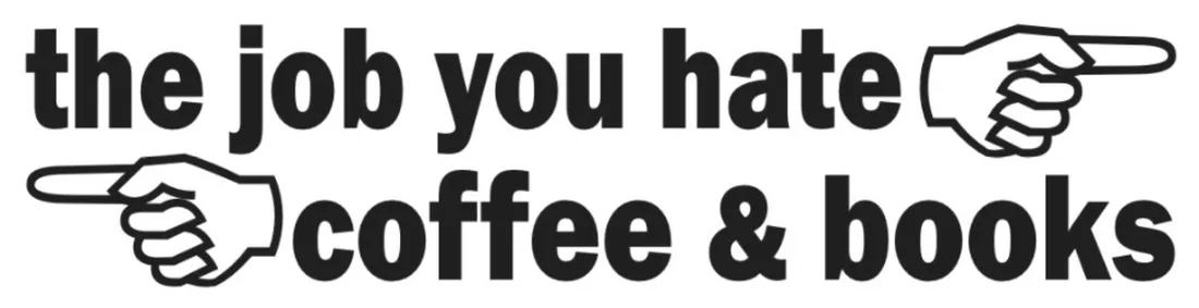 The job you hate, or coffee and books. Visit Belfast Books.